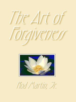 cover image of The Art of Forgiveness
